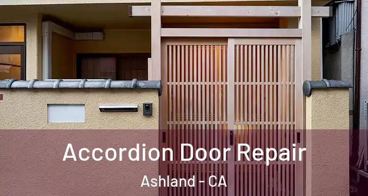  Accordion Door Repair Ashland - CA