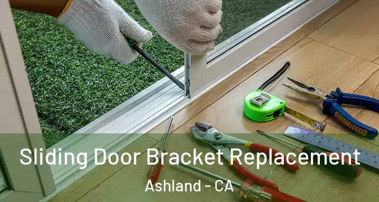  Sliding Door Bracket Replacement Ashland - CA