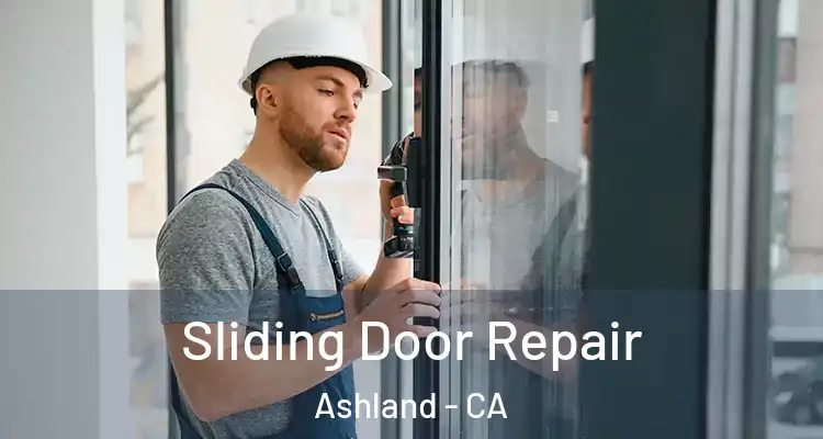  Sliding Door Repair Ashland - CA