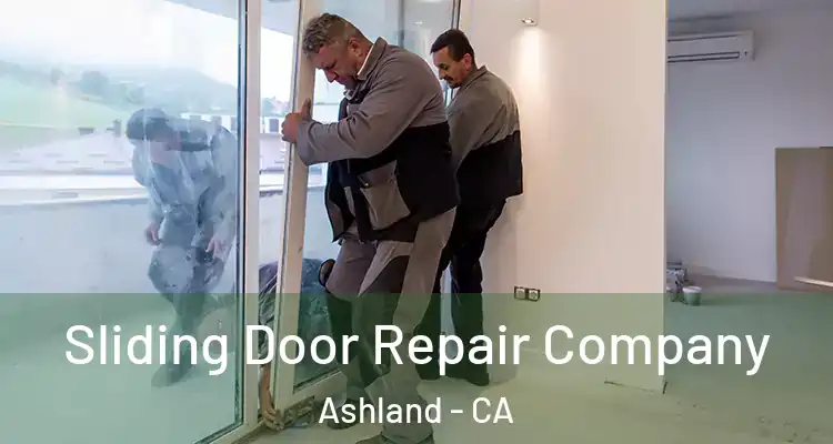  Sliding Door Repair Company Ashland - CA
